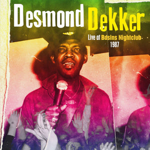 Dekker Desmond - Live at Basins Nightclub 1987 - uusi CD