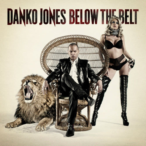 Danko Jones - Below The Belt (Vinyl) - LP uusi