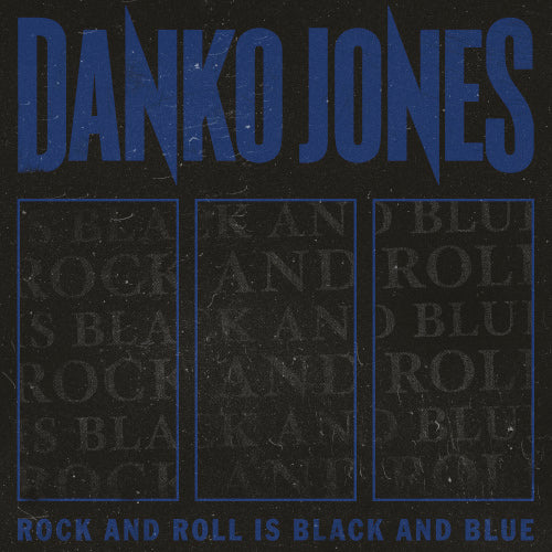 Danko Jones - Rock and Roll Is Black And Blue (LP Blue Version) - LP uusi