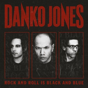 Danko Jones - Rock and Roll Is Black And Blue (Vinyl) - LP uusi