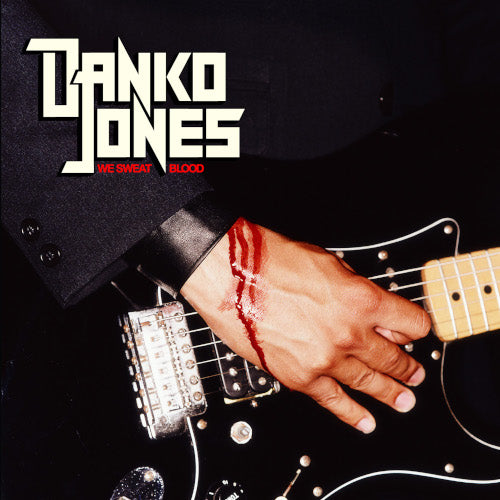 Danko Jones - We Sweat Blood - uusi CD