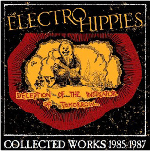 Electro Hippies - Deception of the Instigator of Tomorrow - uusi CD