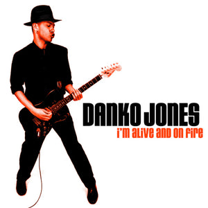 Danko Jones - I'm Alive And On Fire (Vinyl) - LP uusi