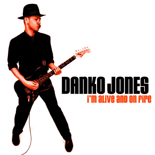 Danko Jones - I'm Alive And On Fire (Vinyl) - LP uusi