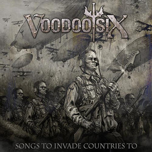 Voodoo Six - Songs To Invade Countries To - CD (uusi)
