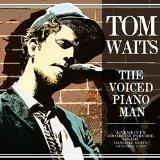 Waits Tom - Voiced Piano Man The  (Broadcast 1977) - CD (uusi)