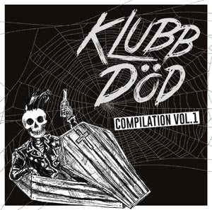 V/a - Klubb Död Compilation 1 - Klubb Död Compilation 1 - uusi CD