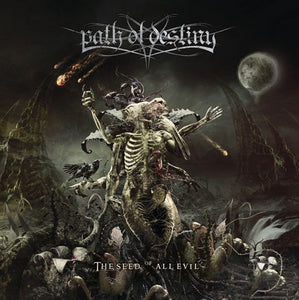 Path Of Destiny - Seed Of All Evil (Digipack) - CD (uusi)
