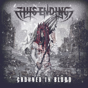 This Ending - Crowned In Blood (Digipack) - uusi CD