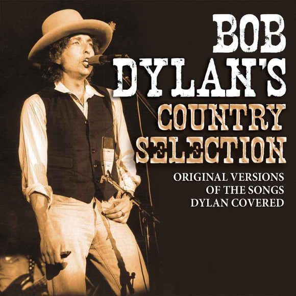 Dylan Bob - Bob Dylans Country Selection - uusi CD