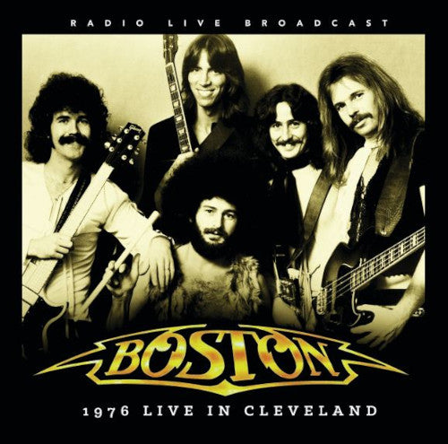 Boston - 1976 Live In Cleveland - uusi CD