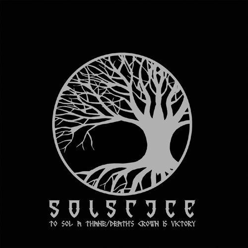 Solstice - To Sol A Thane / Death's Crown Is Victory - CD (uusi)