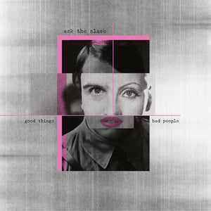 Ask The Slave - Good Things Bad People (Digipack) - CD (uusi)