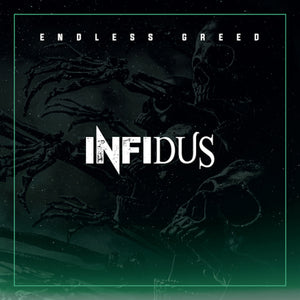 Infidus - Endless Greed (Digipack) - CD (uusi)