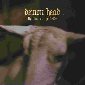Demon Head - Thunder On The Fields CD - uusi CD