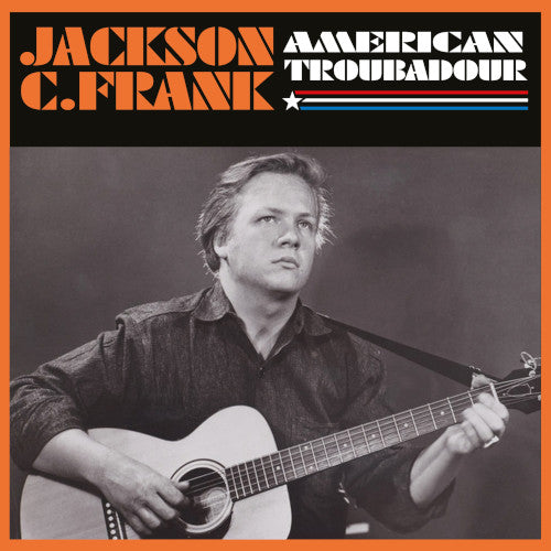 Jackson C. Frank - American Troubadour - uusi CD