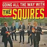 Squires The - Going All The Way With..(LP + 7