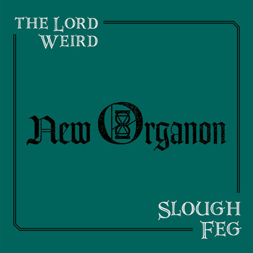 Lord Weird Slough Feg, The - New Organon - CD (uusi)