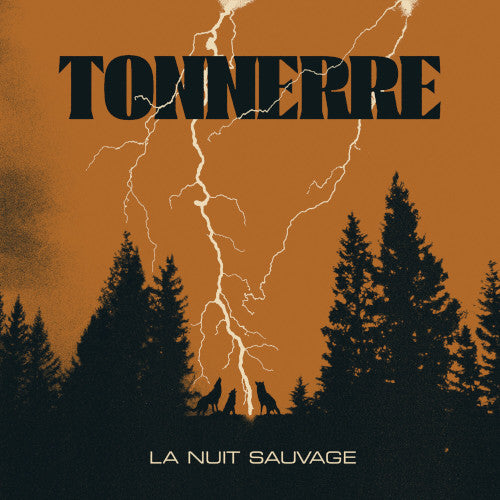 Tonnerre - La Nuit Sauvage (Vinyl LP) - LP (uusi)