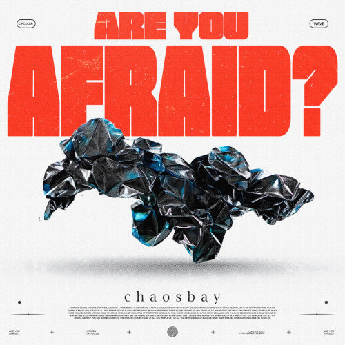 Chaosbay - Are You Afraid? (Digisleeve) - CD (uusi)