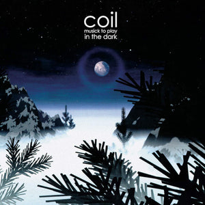 Coil - Musick To Play In The Dark - CD (uusi)