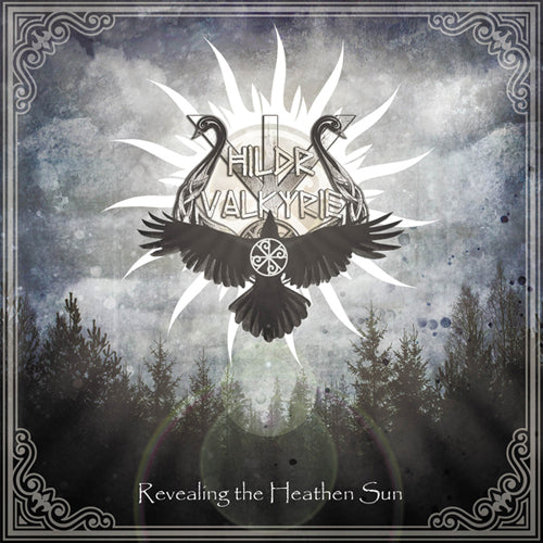 Hildr Valkyrie - Revealing The Heathen Sun - CD (uusi)