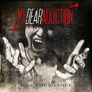 My Dear Addiction - Kill The Silence - CD (uusi)