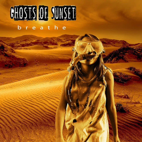 Ghosts Of Sunset - Breathe - CD (uusi)