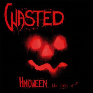 Wasted - Halloween... The Night Of / Final Convulsion - CD (uusi)