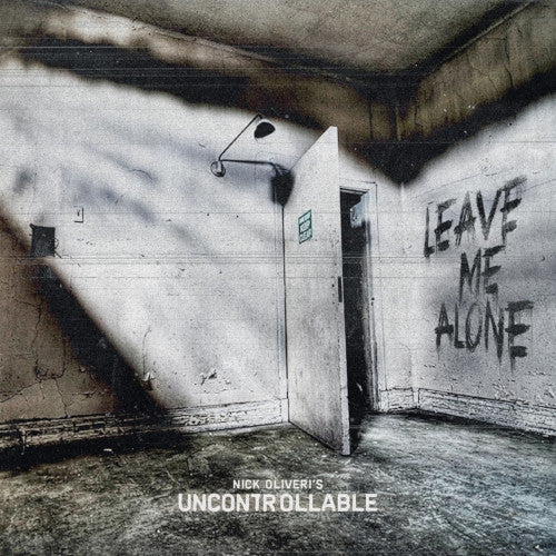 Oliveri's Nick Uncontrollable - Leave Me Alone - uusi CD