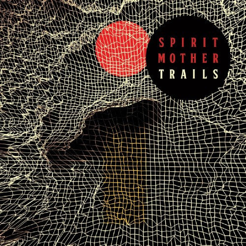 Spirit Mother - Trails (Vinyl LP) - LP uusi