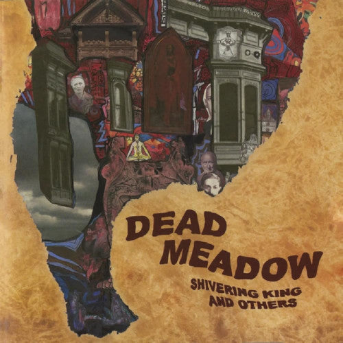 Dead Meadow - Shivering King And Others (2 LP Brown Vinyl) - LP uusi