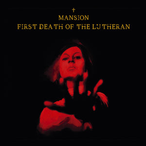 Mansion - First Death Of The Lutherian - uusi CD