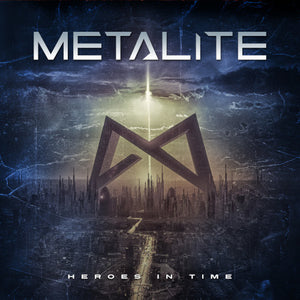 Metalite - Heroes In Time (Digipack) - uusi CD