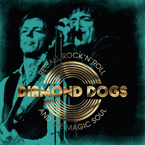 Diamond Dogs - Recall Rock n Roll And The Magic Soul - uusi CD