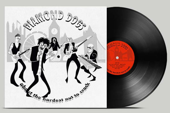Diamond Dogs - About The Hardest Nut To Crack (Black Vinyl) - LP uusi