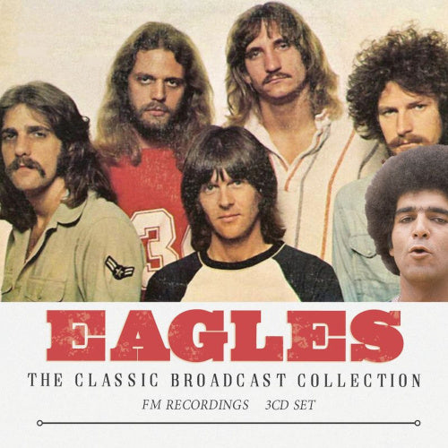 Eagles - Classic Broadcast Collection (3 CD) - uusi CD
