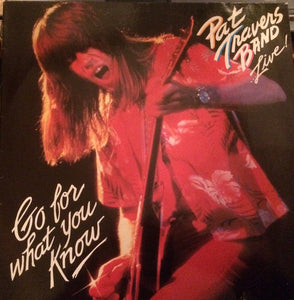 Pat Travers Band – Live ! Go For What You Know LP levy