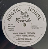 The Macc Lads - From Beer To Eternity LP levy (käytetty)