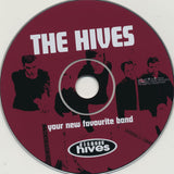 The Hives - Your New Favourite Band CD levy (käytetty)