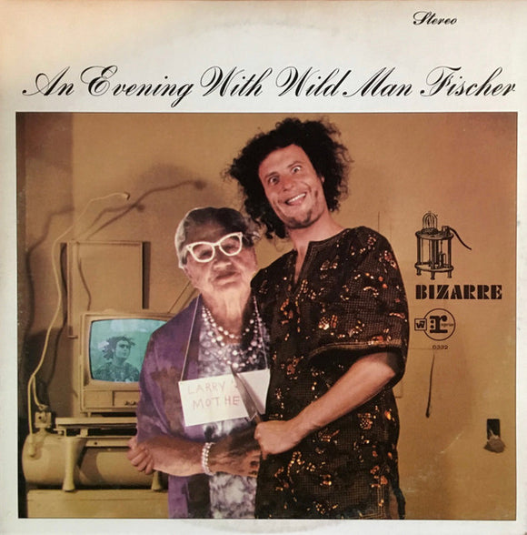 Wild Man Fischer – An Evening With Wild Man Fischer  LP levy