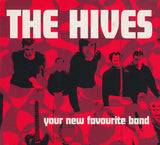 The Hives - Your New Favourite Band CD levy (käytetty)