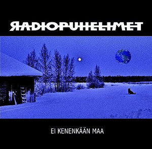 Radiopuhelimet - Ei Kenenkään Maa LP levy (uusi)
