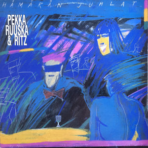 Pekka Ruuska & Ritz  – Hämärän Juhlat LP levy