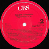 Barbra Streisand - Till I Loved You LP levy (käytetty)