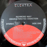 Raymond May - Unadulterated Addiction LP levy (käytetty)