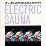 J. Karjalainen Electric Sauna - Electric Sauna CD levy (käytetty)