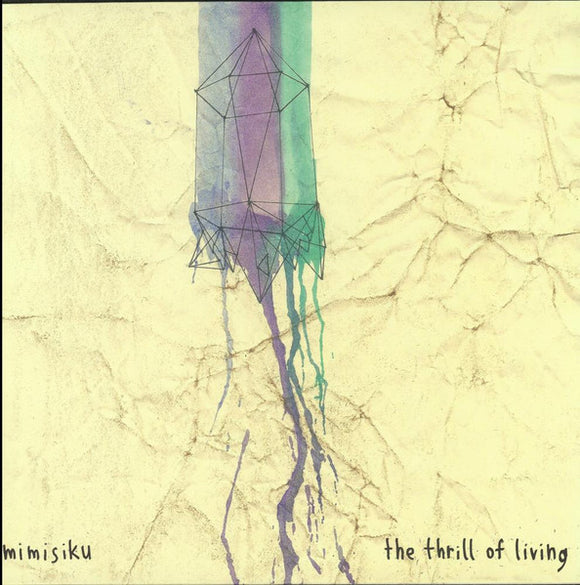 Mimisiku - The Thrill of Living LP levy