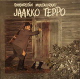 Jaakko Teppo - Ruikonperän Multakurkku LP levy