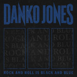Danko Jones - Rock And Roll Is Black And Blue LP levy (uusi avaamaton)